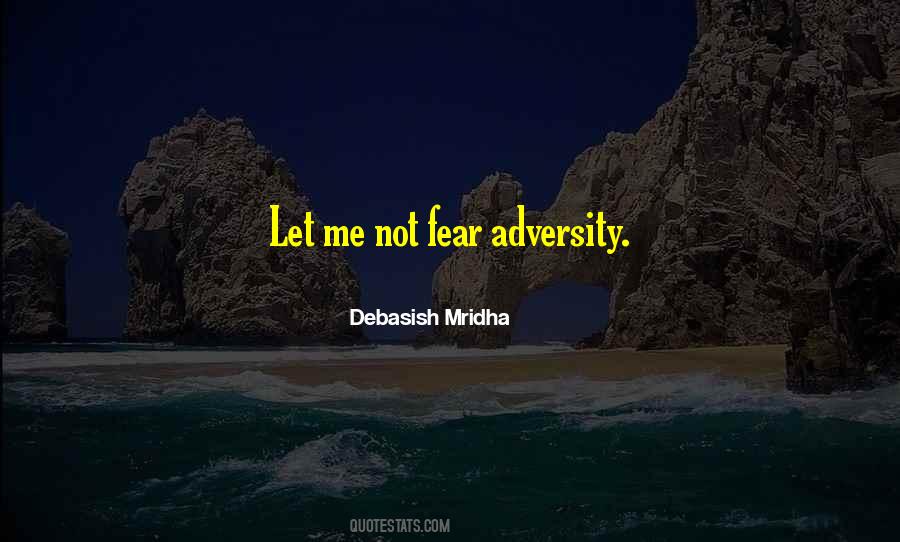 Quotes About Adversity #1236797