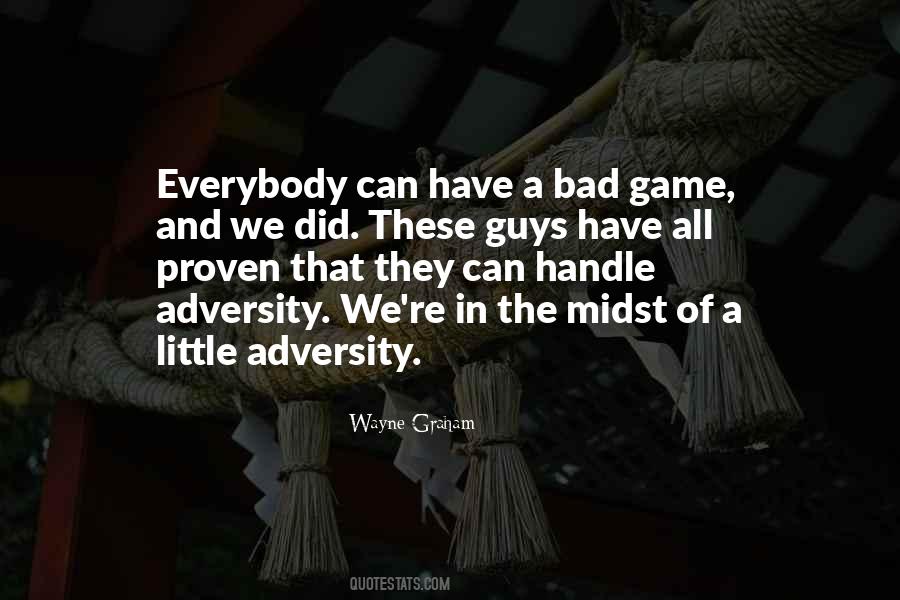 Quotes About Adversity #1310870