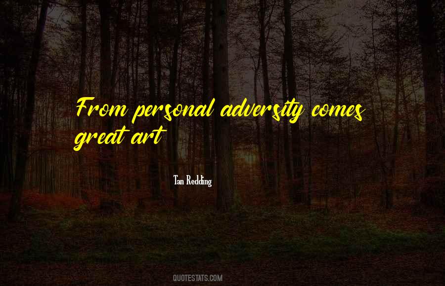 Quotes About Adversity #1389797