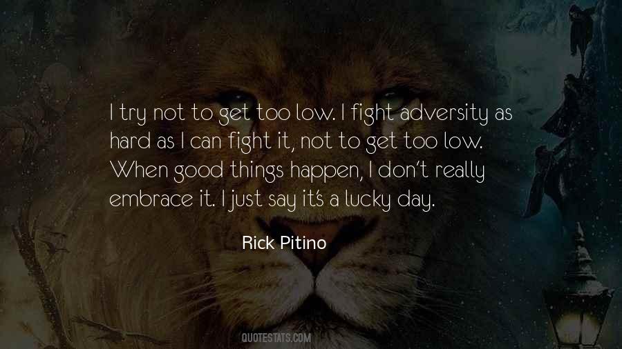 Quotes About Adversity #1418248