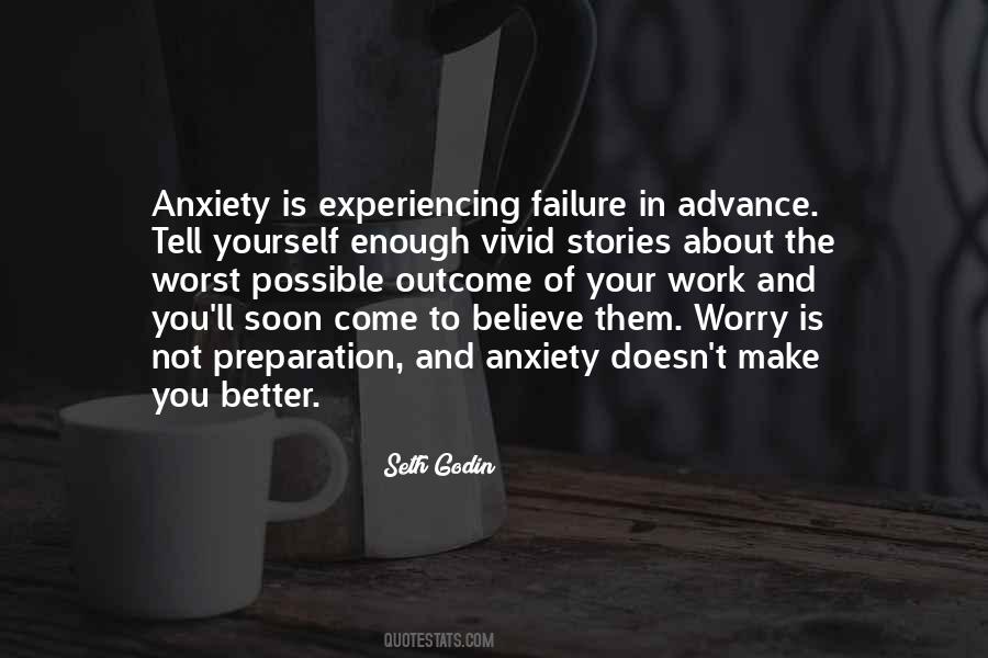 Quotes About Worry And Anxiety #1025560