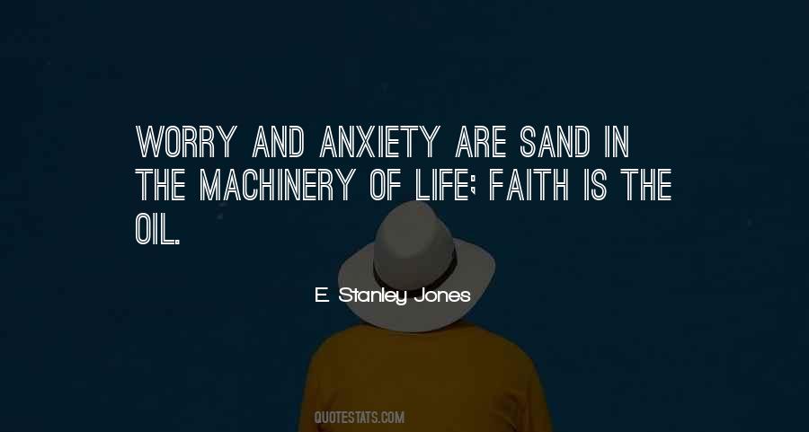 Quotes About Worry And Anxiety #167772