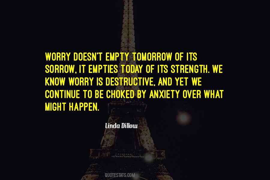 Quotes About Worry And Anxiety #302063
