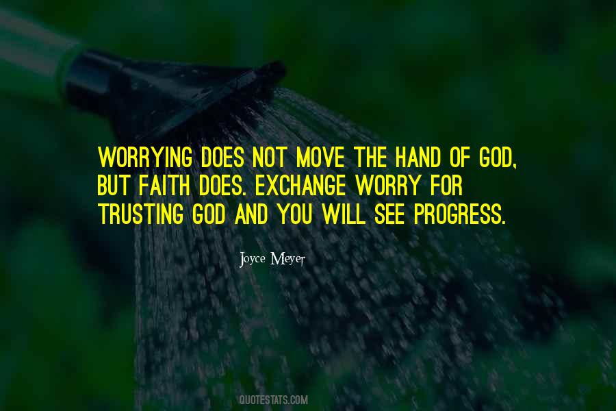 Quotes About Worry And Faith #679848