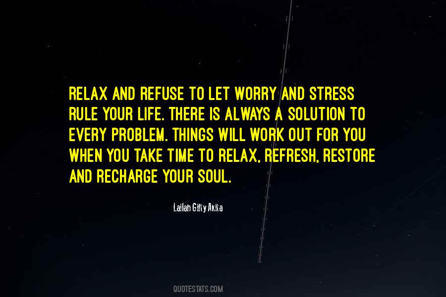 Quotes About Worry And Stress #1283741