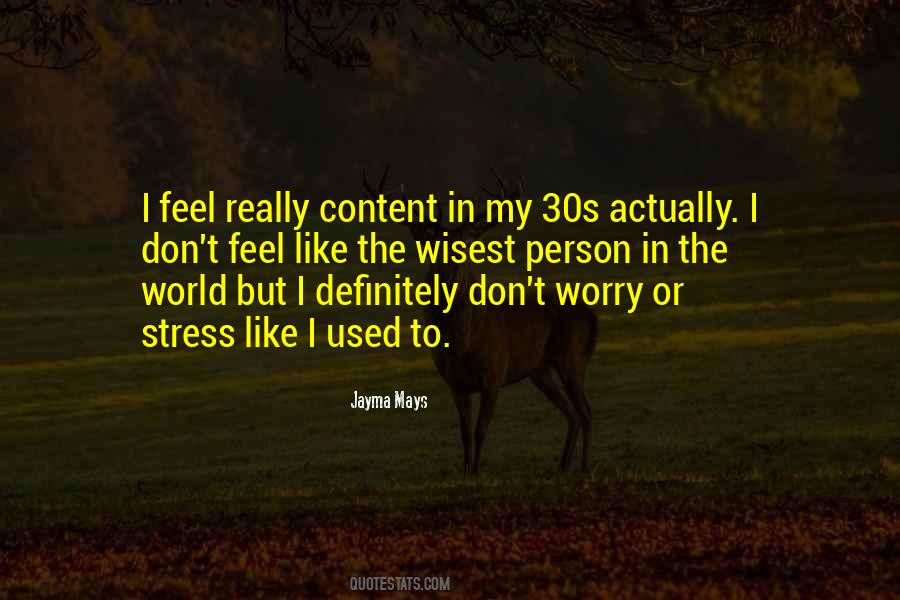 Quotes About Worry And Stress #1641101