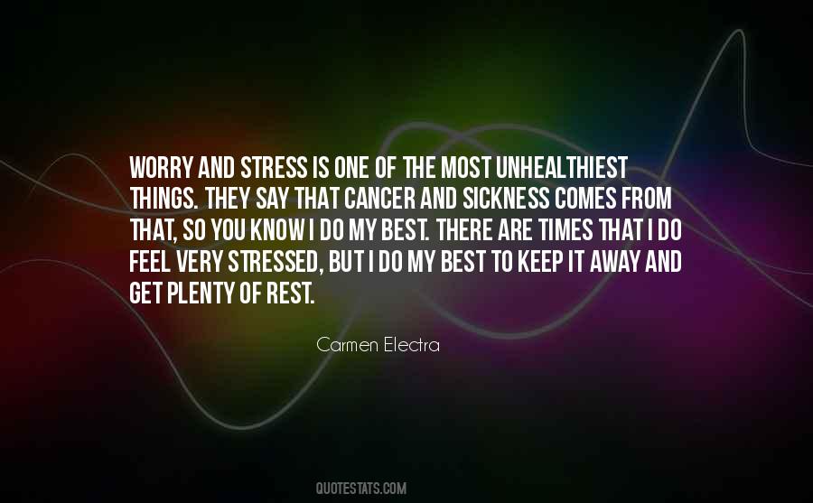 Quotes About Worry And Stress #1683612