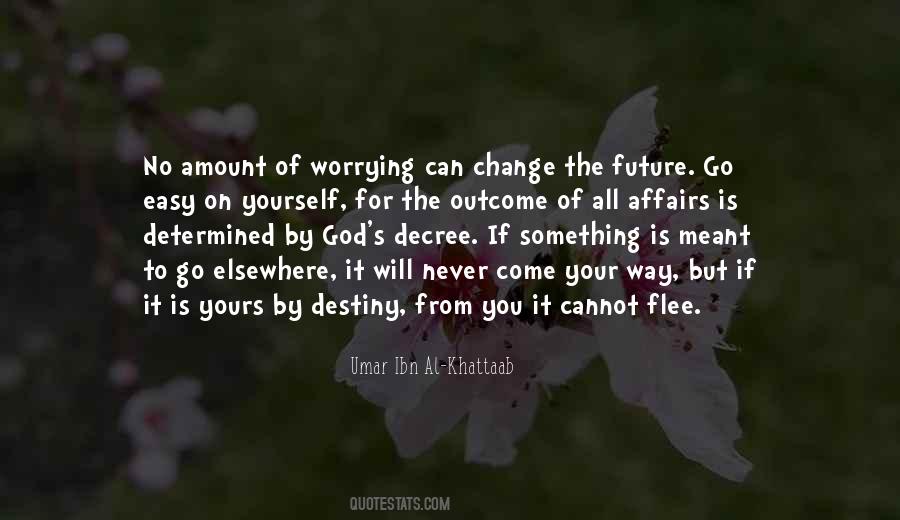 Quotes About Worrying Future #1773832