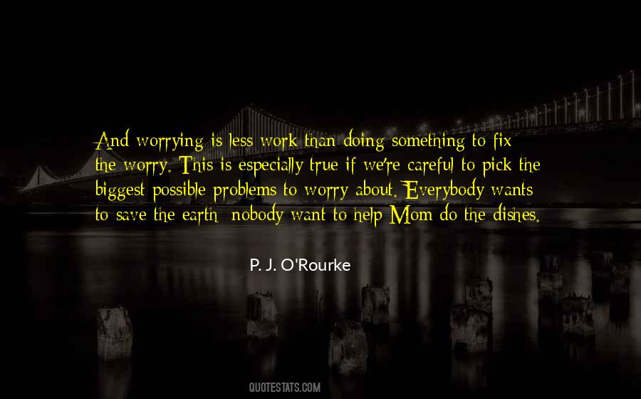 Quotes About Worrying Less #1326615
