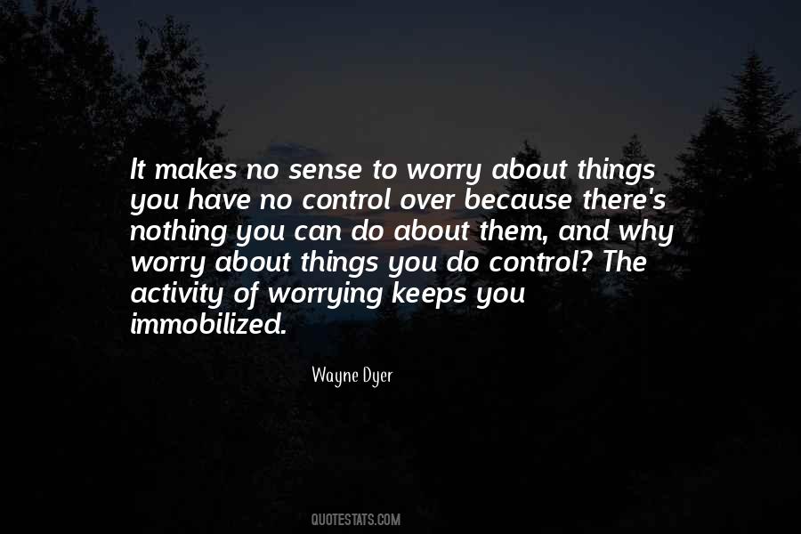 Quotes About Worrying Less #2320