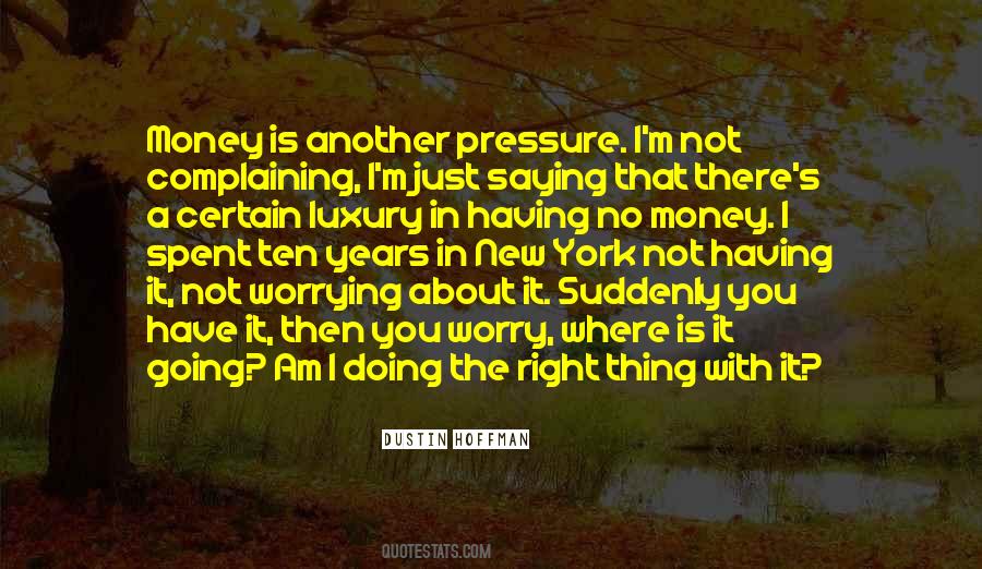 Quotes About Worrying Less #33711