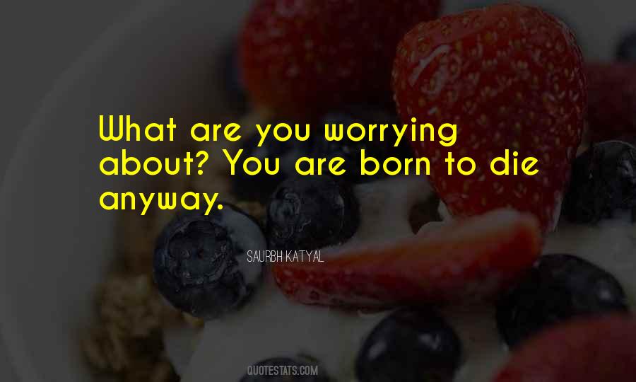 Quotes About Worrying What Others Think #22820