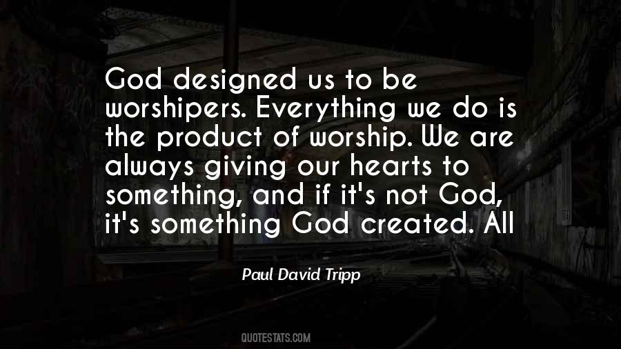 Quotes About Worshipers #1110358