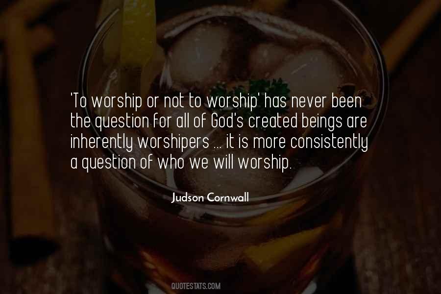 Quotes About Worshipers #1806160