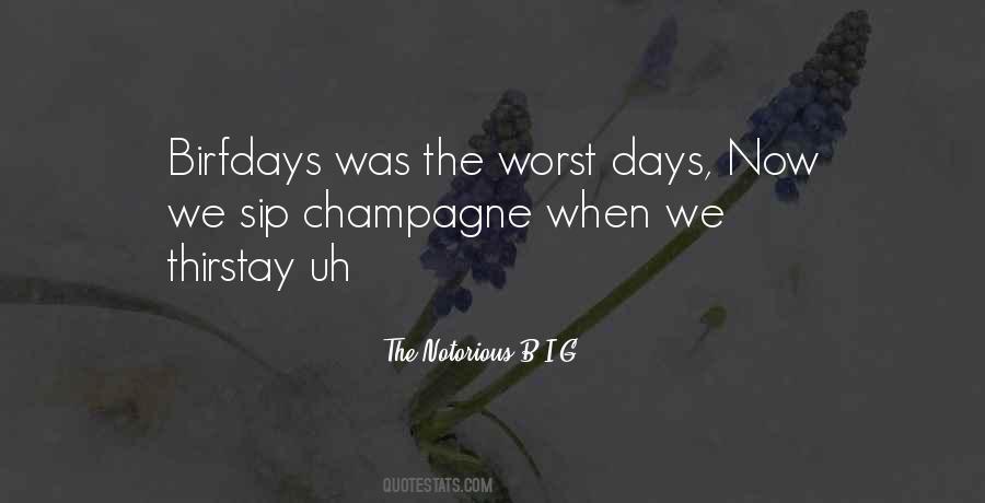 Quotes About Worst Days #455388