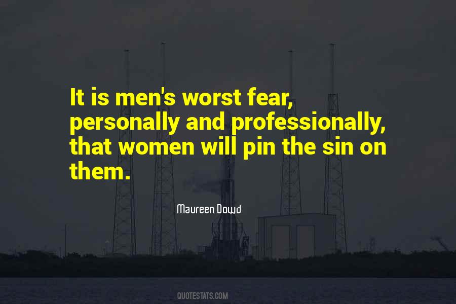 Quotes About Worst Fear #1151402