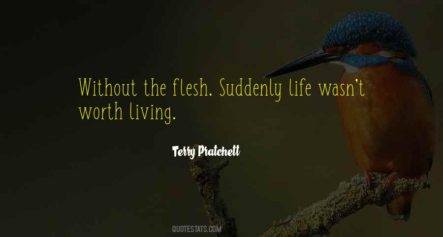 Quotes About Worth Living #1215238