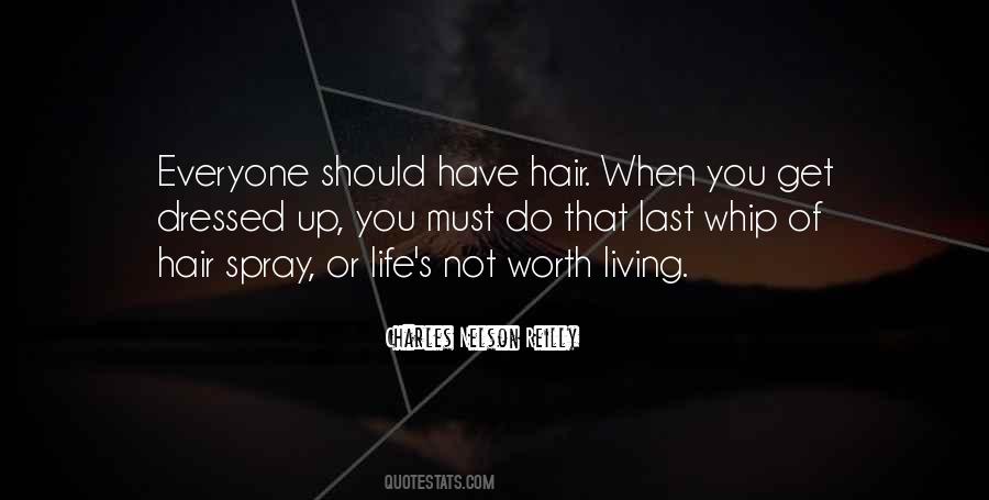 Quotes About Worth Living #1234387
