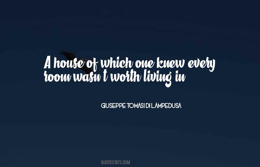 Quotes About Worth Living #1309285