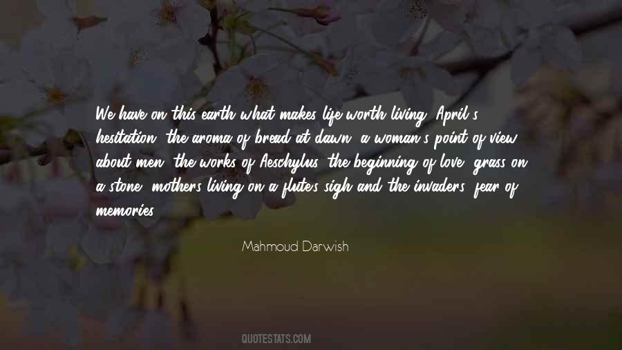 Quotes About Worth Living #1315143