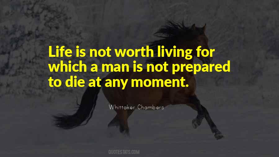 Quotes About Worth Living #1342028
