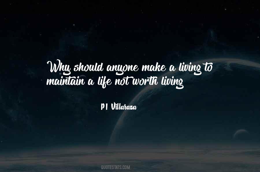 Quotes About Worth Living #980019