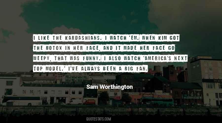 Quotes About Worthington #1588177