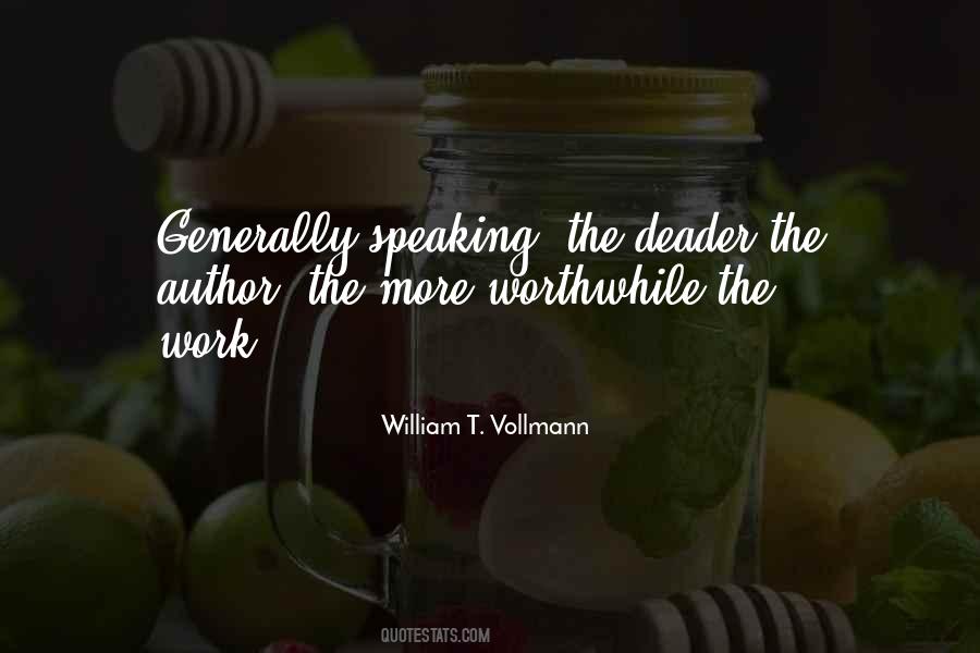 Quotes About Worthwhile Work #1396159