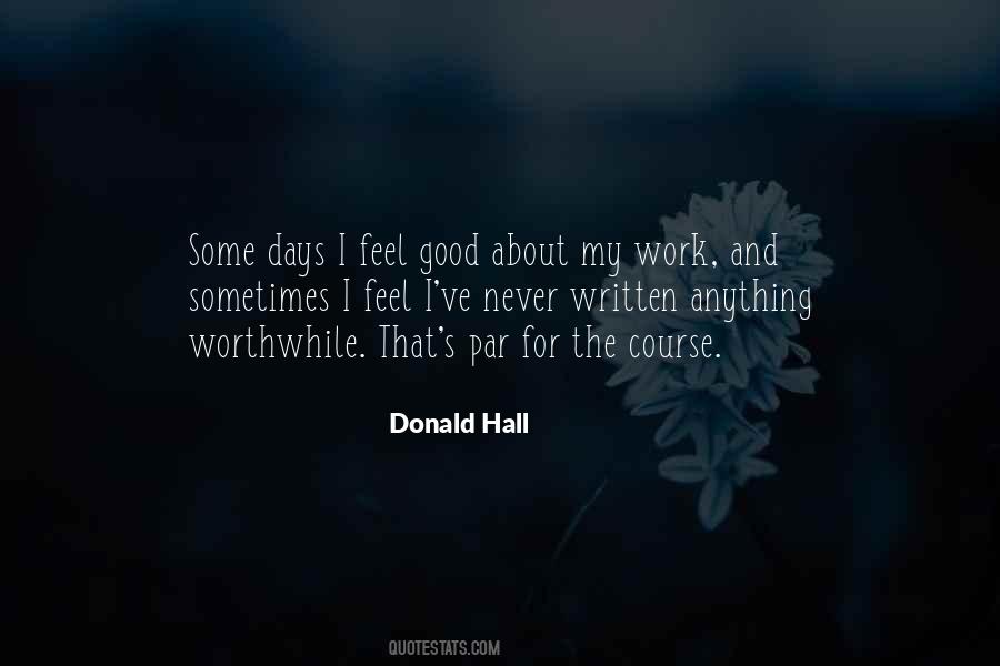 Quotes About Worthwhile Work #40609