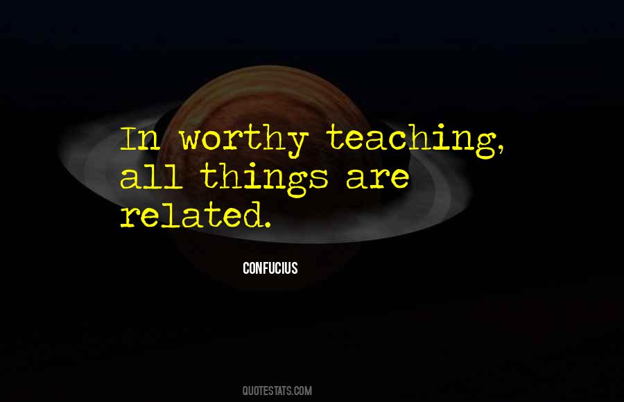 Quotes About Worthy Things #1077229