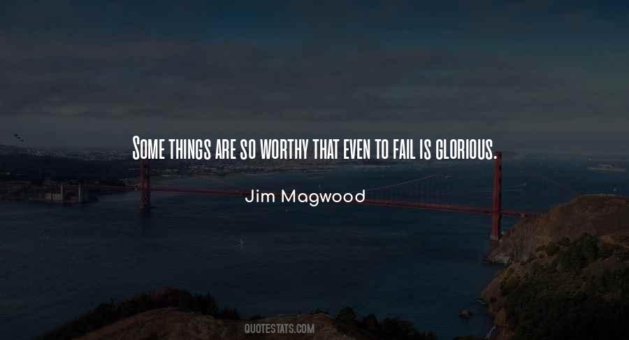 Quotes About Worthy Things #1291598