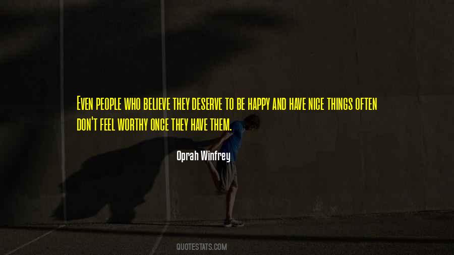 Quotes About Worthy Things #1479385