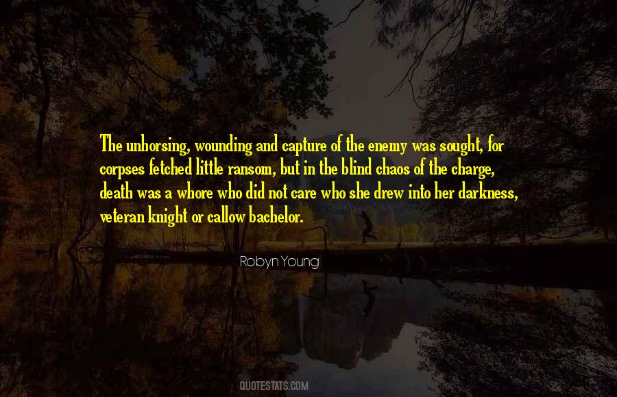 Quotes About Wounding #379942