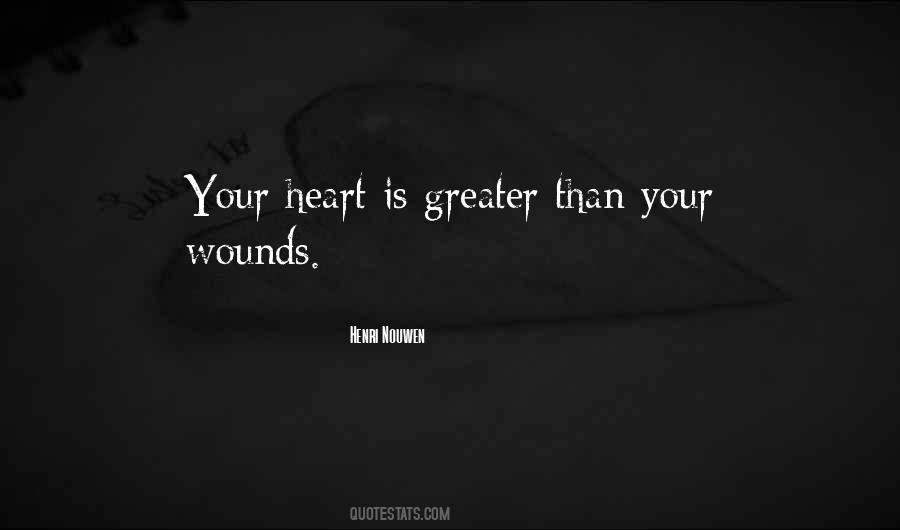 Quotes About Wounds On Heart #1077579