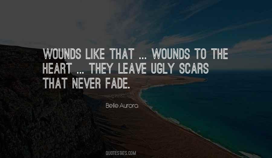 Quotes About Wounds On Heart #413753