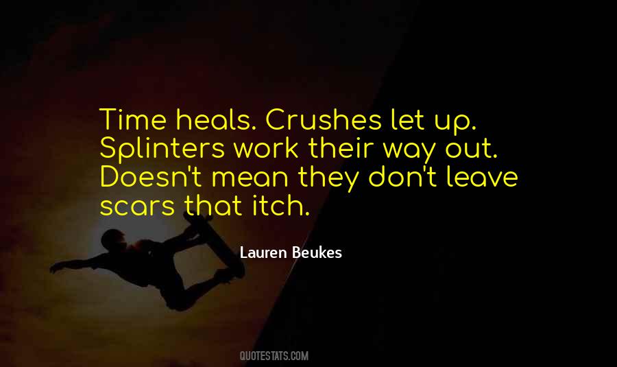 Quotes About Wounds On Heart #97554