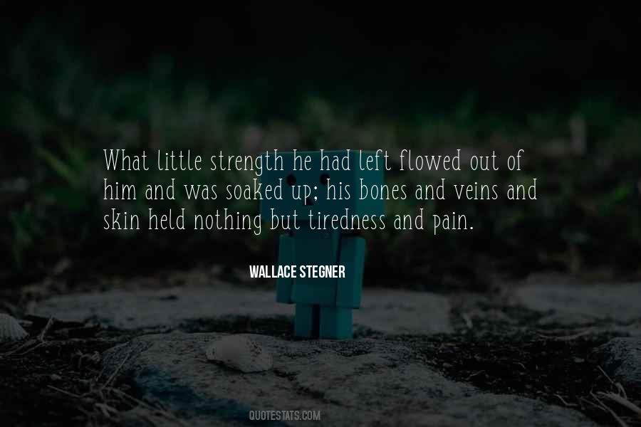 Quotes About Pain And Strength #1264883