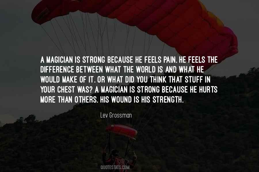 Quotes About Pain And Strength #1588279