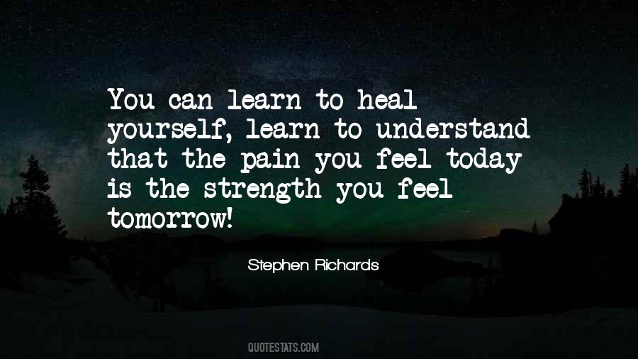 Quotes About Pain And Strength #1793697