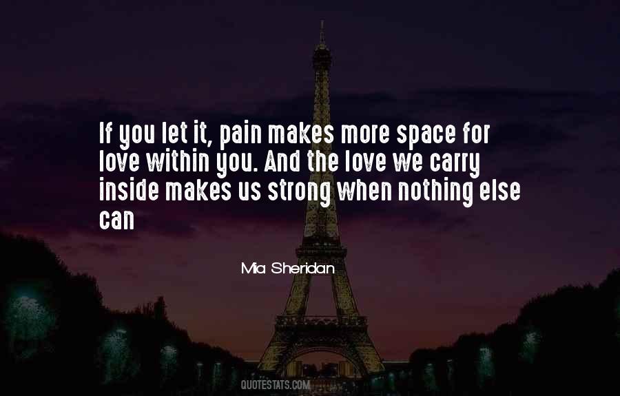 Quotes About Pain And Strength #270381