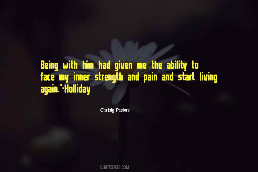 Quotes About Pain And Strength #617222