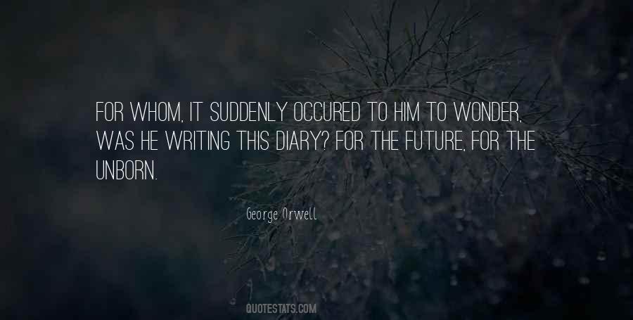 Quotes About Writing A Diary #607379
