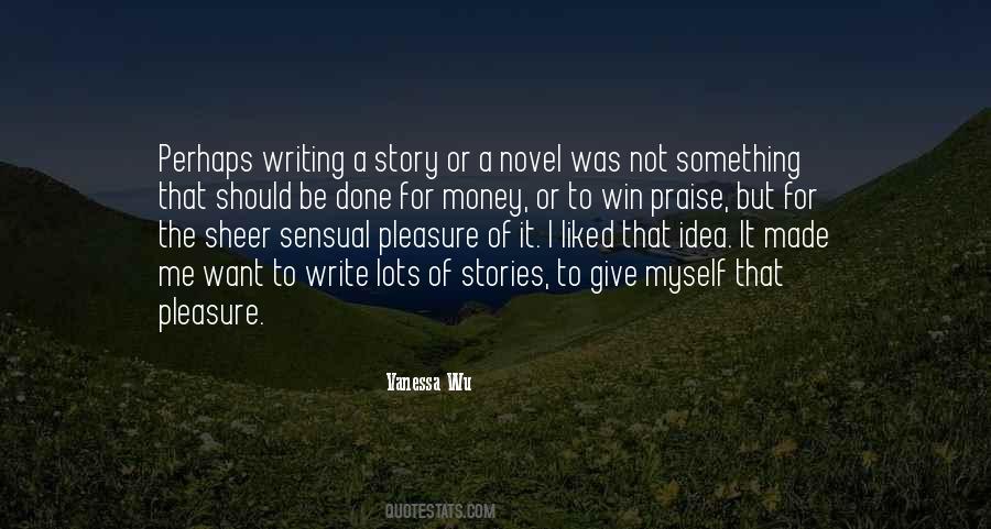 Quotes About Writing A Story #1109494