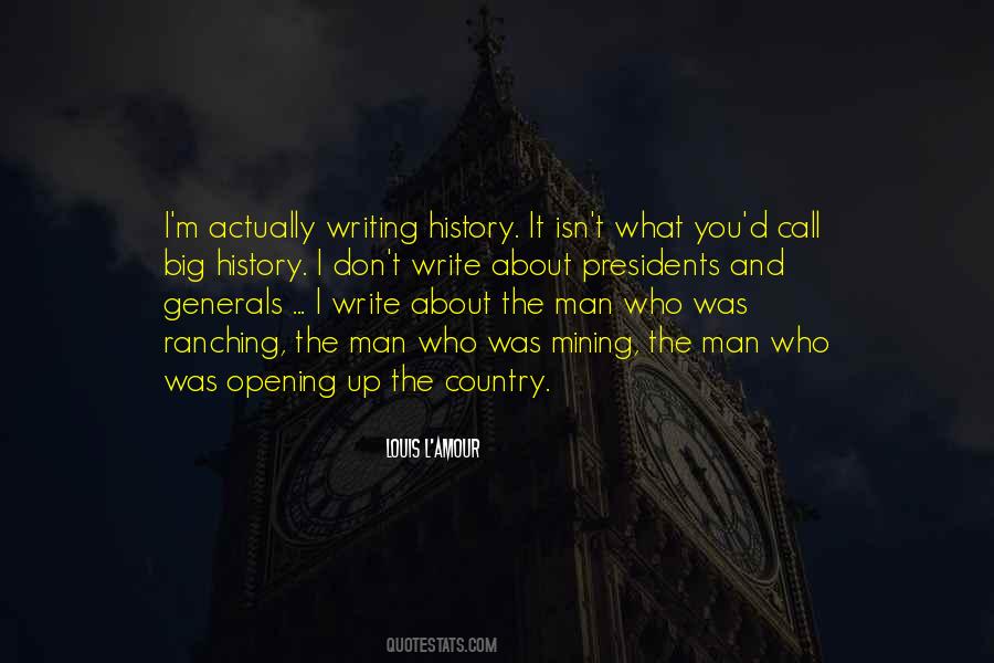 Quotes About Writing About History #1159647