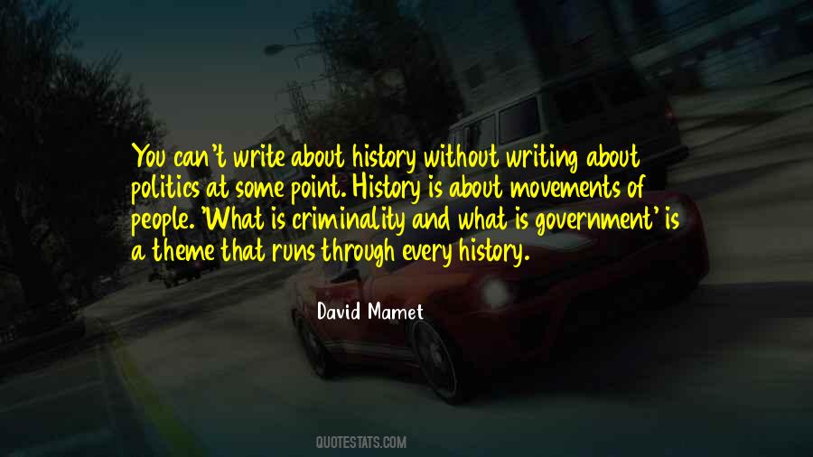 Quotes About Writing About History #1519209