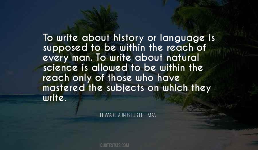 Quotes About Writing About History #1621710
