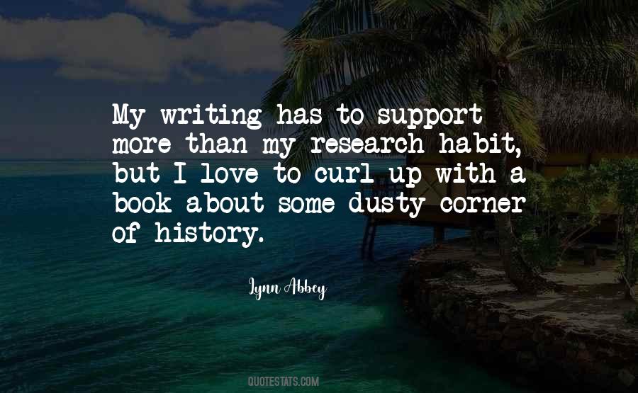 Quotes About Writing About History #364574