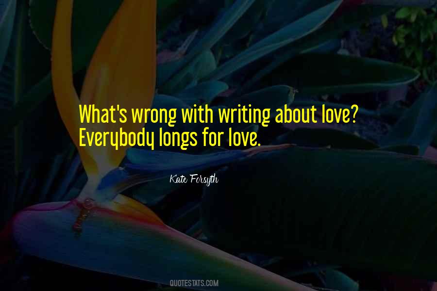 Quotes About Writing About Love #462457