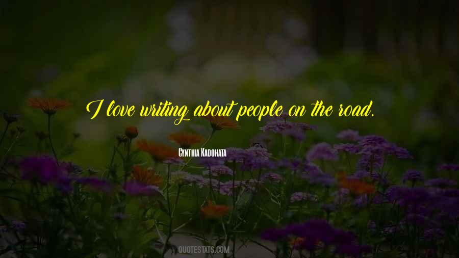 Quotes About Writing About Love #542901