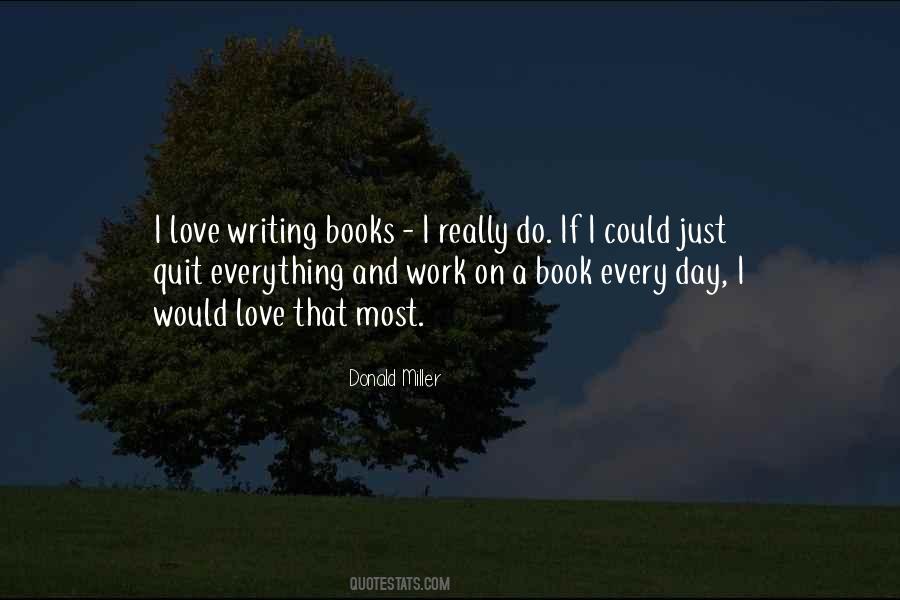 Quotes About Writing Books #40418